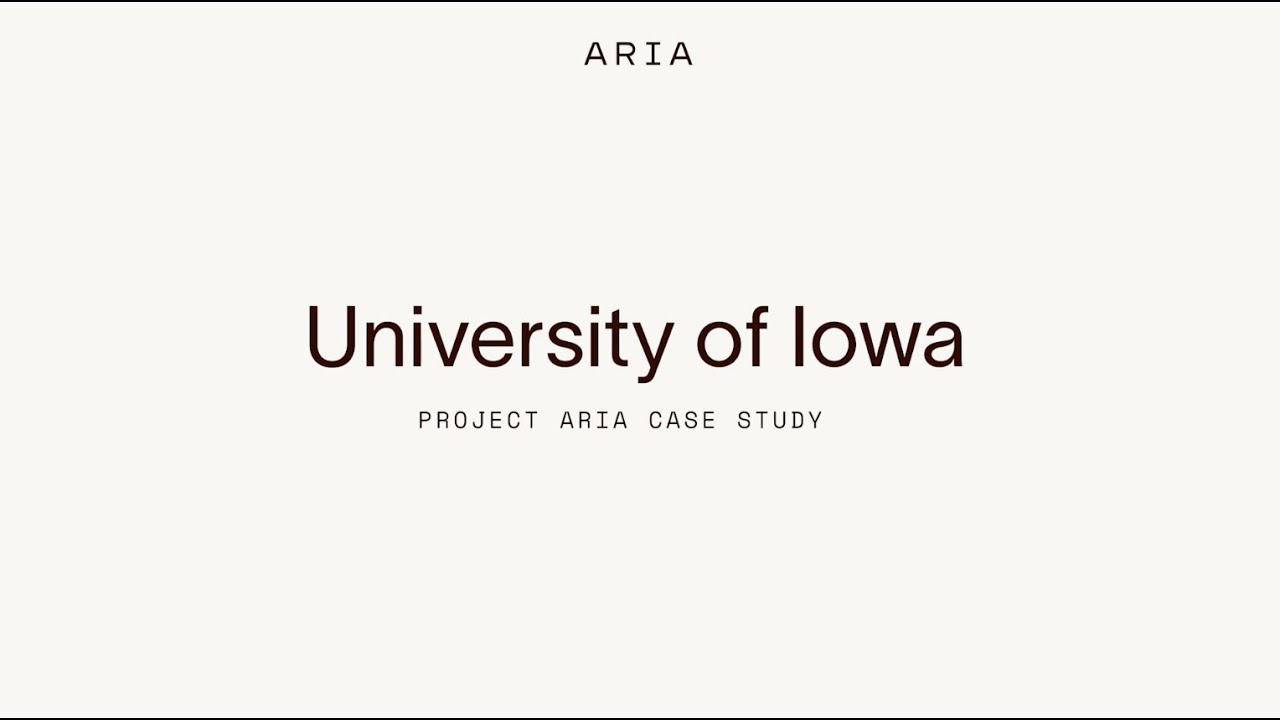 Project Aria Case Study: University of Iowa - YouTube